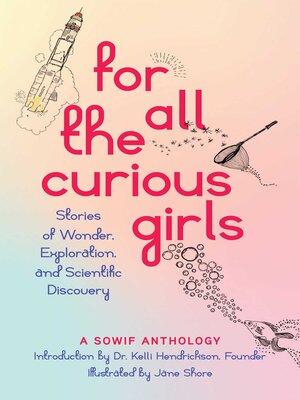 cover image of For All the Curious Girls